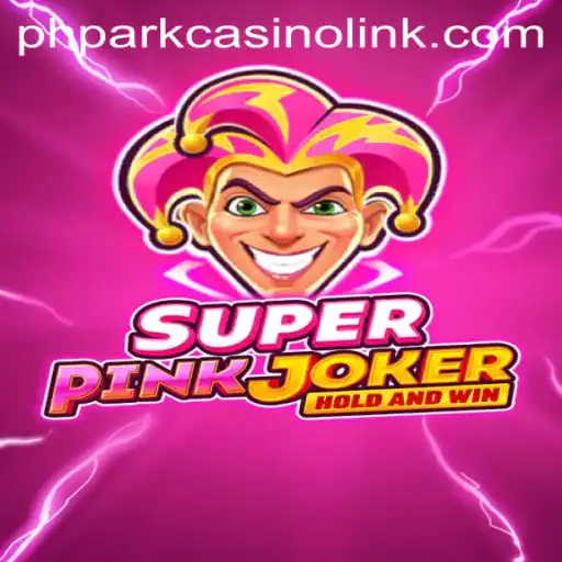 SuperPinkJoker: A New Era of Gaming Fun at PHPark Casino